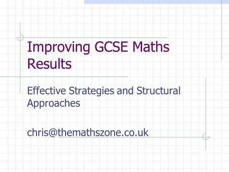 Improving GCSE Maths Results Effective Strategies and Structural Approaches