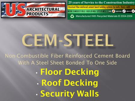 CEM-STEEL Floor Decking Roof Decking Security Walls