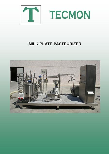 MILK PLATE PASTEURIZER. Milk pasteurizer for instance the following thermal cycle 4-75-4 or other, in relation with the product to handle. The plant will.