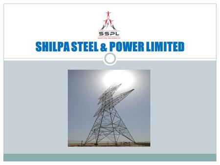 SHILPA STEEL & POWER LIMITED