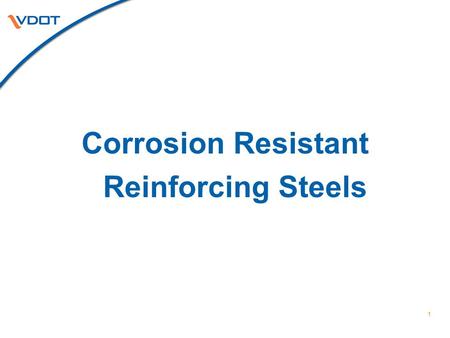 Corrosion Resistant Reinforcing Steels.
