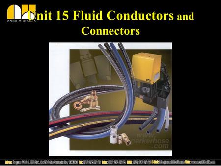 Unit 15 Fluid Conductors and Connectors