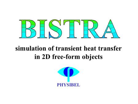 simulation of transient heat transfer in 2D free-form objects