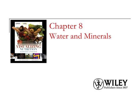Chapter 8 Water and Minerals
