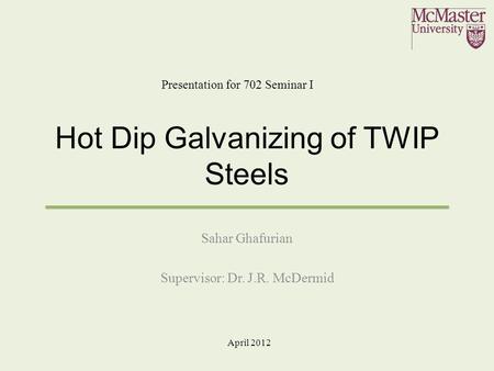 Hot Dip Galvanizing of TWIP Steels