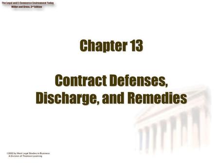 Chapter 13 Contract Defenses, Discharge, and Remedies