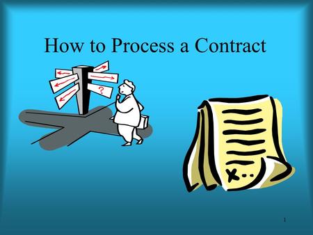 1 How to Process a Contract. 2 The Journey Of A Contract Contract & support documents are prepared by BRCC department employees & signed where appropriate.