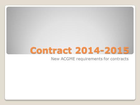 New ACGME requirements for contracts