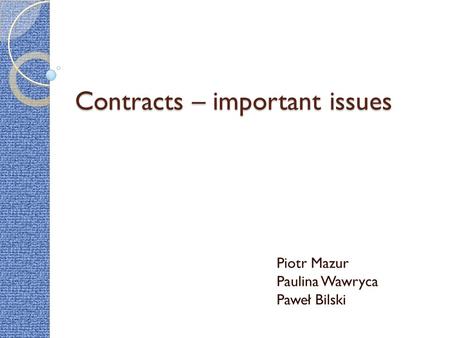Contracts – important issues