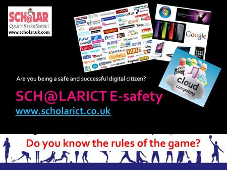 Are you being a safe and successful digital citizen? E-safety