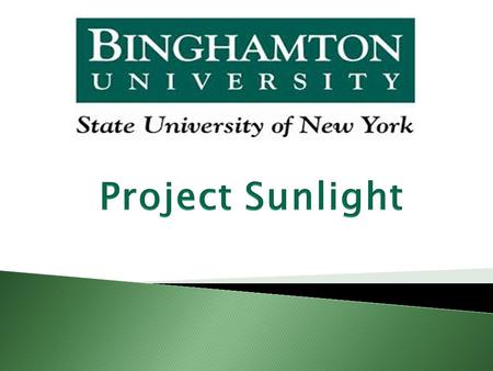 What is Project Sunlight? What does Project Sunlight REQUIRE?