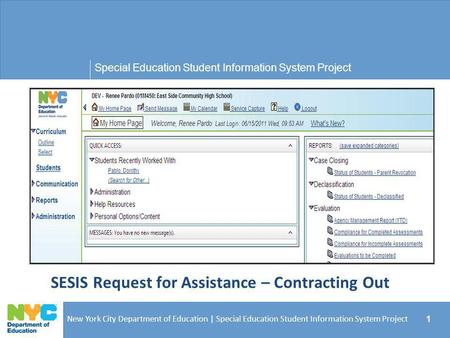 SESIS Request for Assistance – Contracting Out