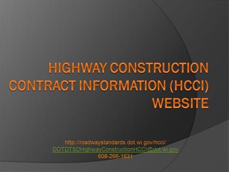 Highway Construction Contract Information (HCCI) Website
