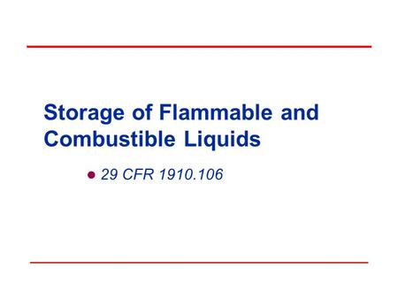 Storage of Flammable and Combustible Liquids