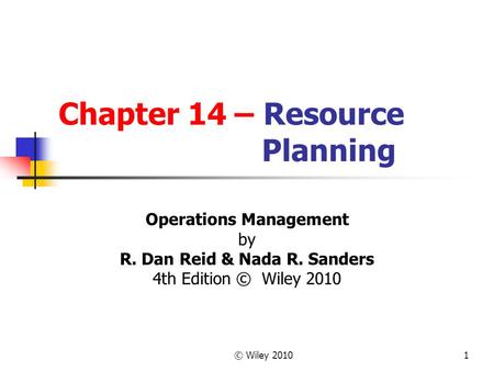 Chapter 14 – Resource Planning