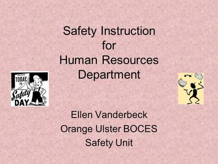 Safety Instruction for Human Resources Department