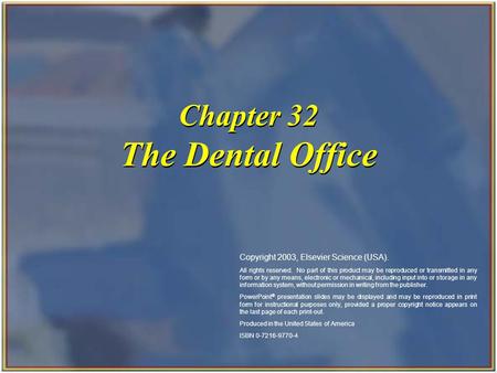 Chapter 32 The Dental Office