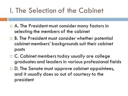 I. The Selection of the Cabinet