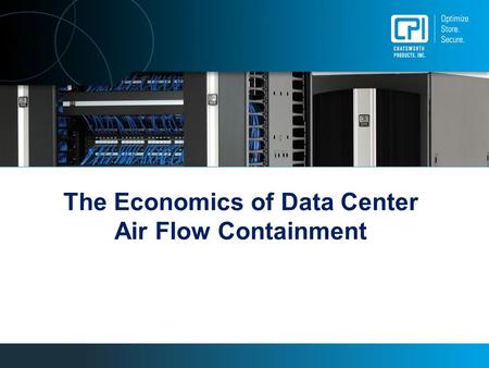 The Economics of Data Center Air Flow Containment