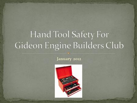 January 2012. Hand tools can be just as dangerous as power tools and other equipment when not properly used, stored, or maintained. Your hand tools are.