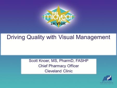 Driving Quality with Visual Management