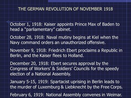 THE GERMAN REVOLUTION OF NOVEMBER 1918