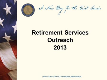 Retirement Services Outreach 2013