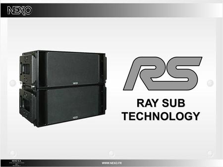 RAY SUB TECHNOLOGY. DIRECTIONAL SUBWOOFERS BENEFITS.
