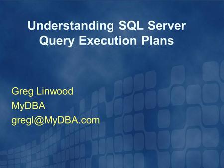 Understanding SQL Server Query Execution Plans