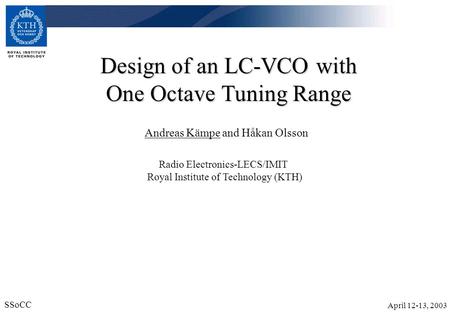Design of an LC-VCO with One Octave Tuning Range