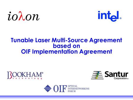 Tunable Laser Multi-Source Agreement based on OIF Implementation Agreement.