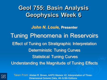 Geol 755: Basin Analysis Geophysics Week 6