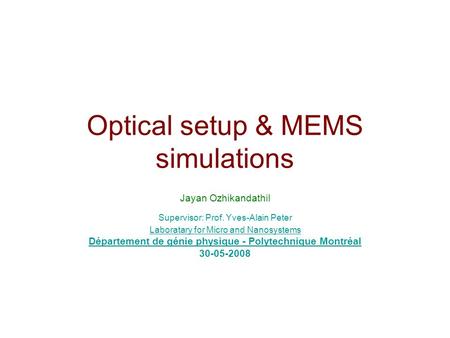Optical setup & MEMS simulations