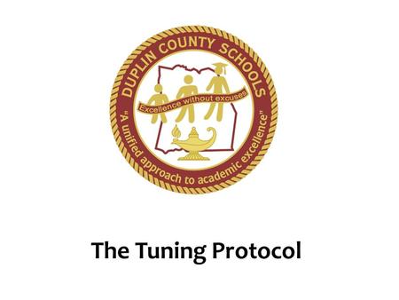 The Tuning Protocol.