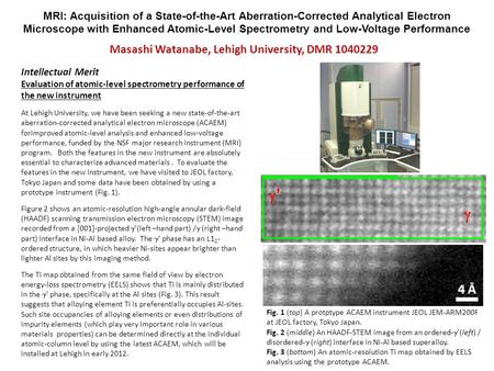 MRI: Acquisition of a State-of-the-Art Aberration-Corrected Analytical Electron Microscope with Enhanced Atomic-Level Spectrometry and Low-Voltage Performance.
