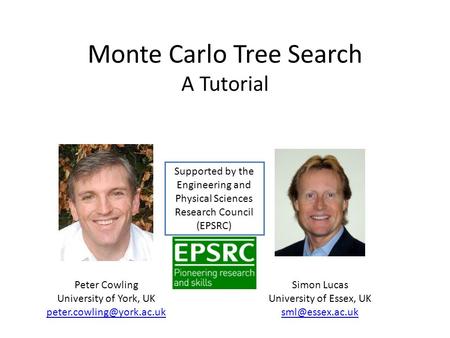 Monte Carlo Tree Search A Tutorial