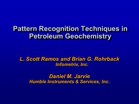 Pattern Recognition Techniques in Petroleum Geochemistry