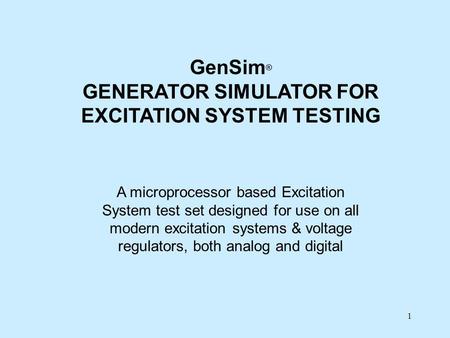 GENERATOR SIMULATOR FOR EXCITATION SYSTEM TESTING