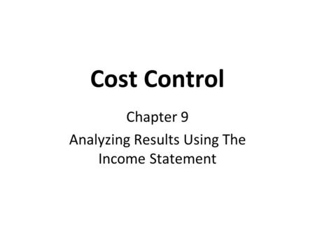 Chapter 9 Analyzing Results Using The Income Statement