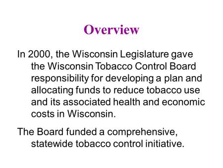 Empowering tobacco-free coalitions to collect local data on worksite and restaurant smoking policies Mary Michaud, MPP University of Wisconsin-Cooperative.