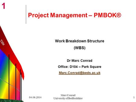 Project Management – PMBOK®