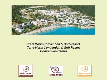 Creta Maris Convention & Golf Resort, Terra Maris Convention & Golf Resort Convention Centre.