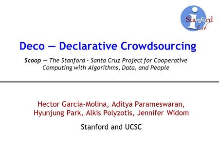Deco — Declarative Crowdsourcing