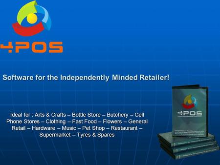 Software for the Independently Minded Retailer! Ideal for : Arts & Crafts – Bottle Store – Butchery – Cell Phone Stores – Clothing – Fast Food – Flowers.
