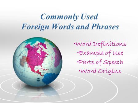 Foreign Phrases Commonly Used in English - ppt download