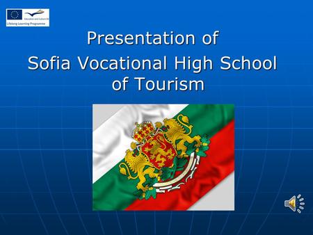Presentation of Sofia Vocational High School of Tourism.