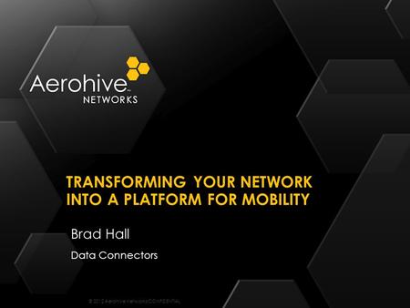 Transforming your network into a platform for mobility
