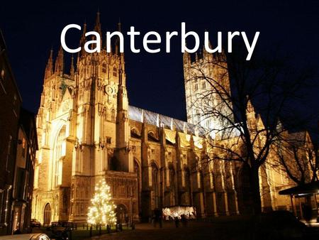 Canterbury. Table of contents Sarah Leen Shops Hotels Restaurant.
