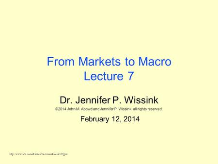 From Markets to Macro Lecture 7