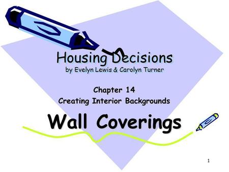 Housing Decisions by Evelyn Lewis & Carolyn Turner